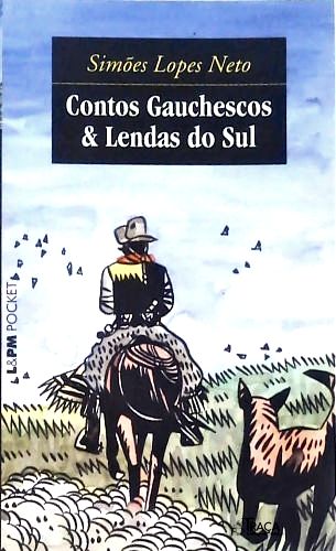 Contos Gauchescos E Lendas Do Sul
