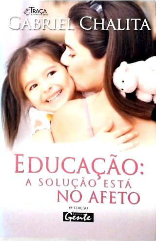 Educação: A Solução Está No Afeto