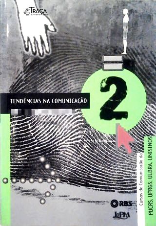 Tendências Na Comunicação - Vol 2