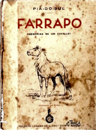 Farrapo (Memórias de um Cavalo)