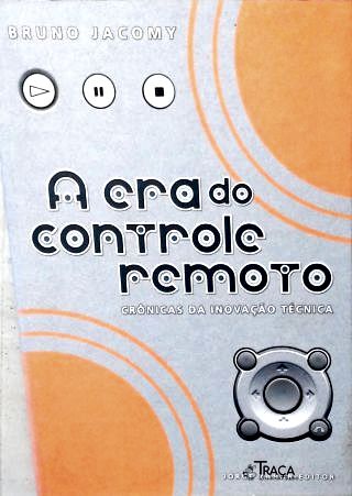A Era Do Controle Remoto