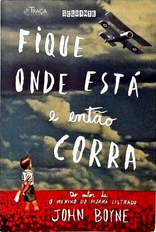 Fique Onde Está E Então Corra
