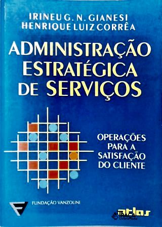Administração Estratégica De Serviços