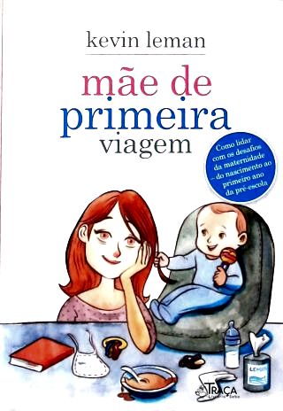Mãe De Primeira Viagem