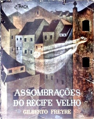 Assombrações do Recife Velho - Edição especial nº 400 Autografado. (ANÚNCIO COM VÍDEO)