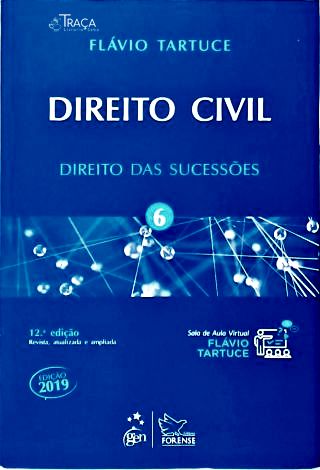Direito Civil - Vol. 6 (Direito das Sucessões)