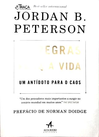12 Regras Para A Vida: Um Antídoto Para O Caos