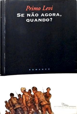 Se Não Agora, Quando?