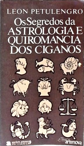 Os Segredos da Astrologia e Quiromancia dos Ciganos