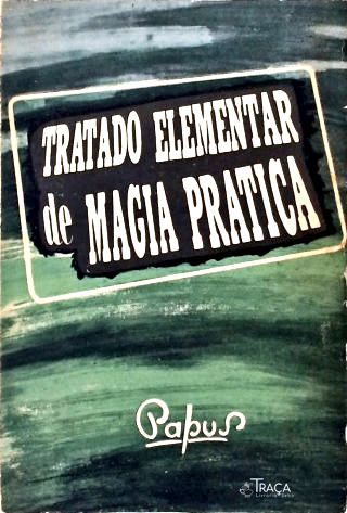 Tratado Elementar de Magia Prática - Em 2 Volumes
