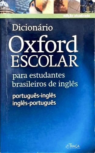 Dicionário Oxford Escolar Para Estudantes Brasileiros De Inglês