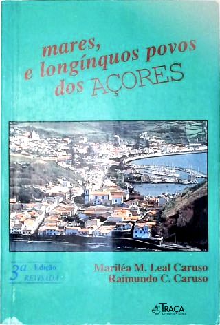 Mares, E Longínquos Povos Dos Açores