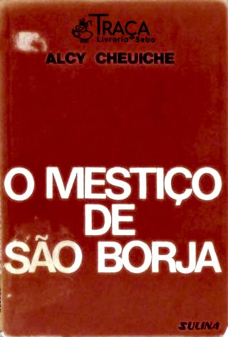 O Mestiço De São Borja
