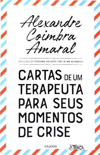 Cartas de um Terapeuta para seus momentos de crise