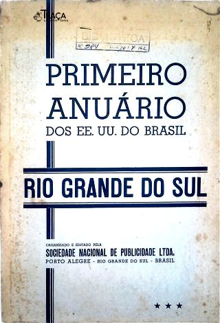 Primeiro Anuário Dos EE. UU. do Brasil - Rio Grande do Sul