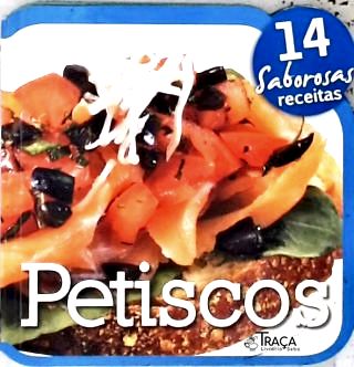 Petiscos: 14 Saborosas Receitas