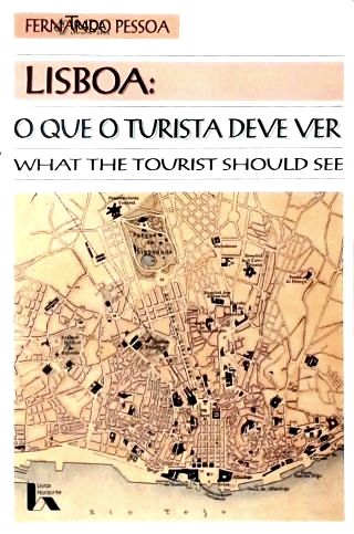 Lisboa: O Que o Turista deve Ver