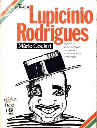 Esses Gaúchos: Lupicínio Rodrigues
