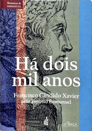 Há Dois Mil Anos