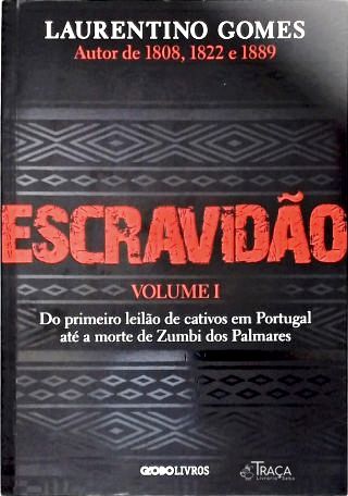 Escravidão - Vol 1