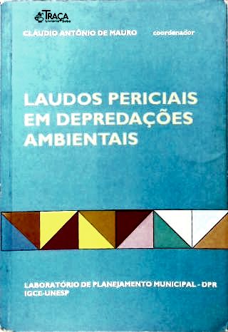 Laudos Periciais em Depredações Ambientais