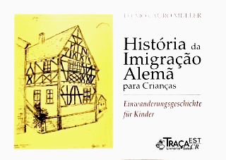 História Da Imigração Alemã Para Crianças