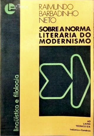 Sobre a Norma Literária do Modernismo