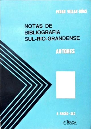 Notas de Bibliografia Sul-Rio-Grandense