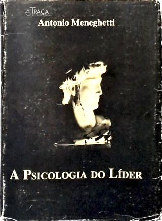 A Psicologia do Líder