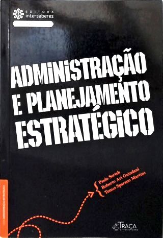 Administração E Planejamento Estratégico