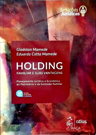 Holding Familiar e suas Vantagens