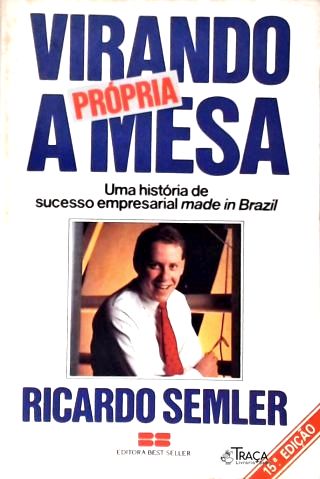 Virando A Própria Mesa