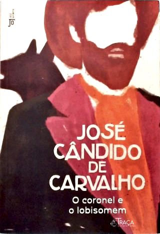 O Coronel e o Lobisomem