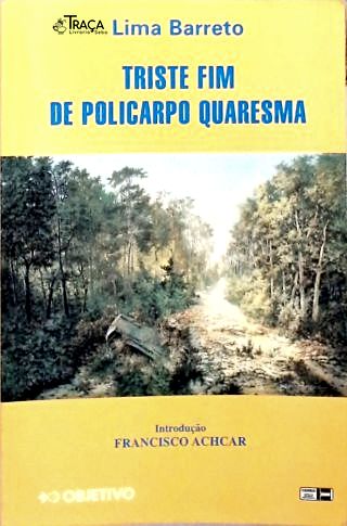 Triste Fim De Policarpo Quaresma