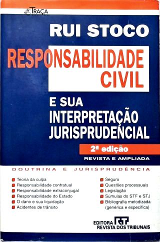 Responsabilidade Civil e sua Interpretação Jurisprudencial