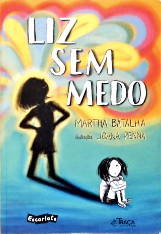 Liz sem medo