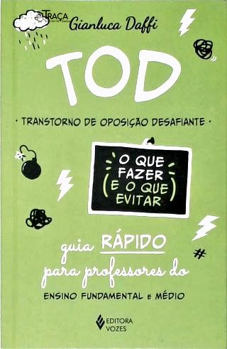 TOD - Transtorno de Oposição Desafiante