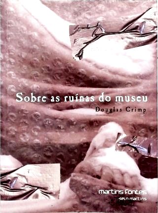 Sobre as Ruínas do Museu