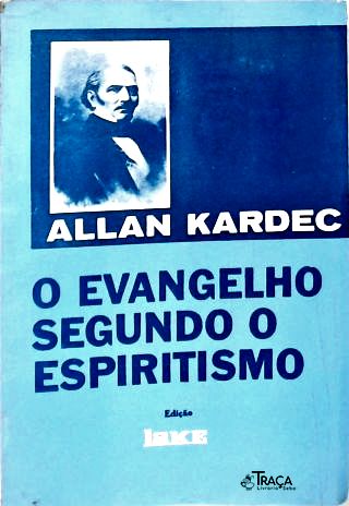 O Evangelho Segundo o Espiritismo