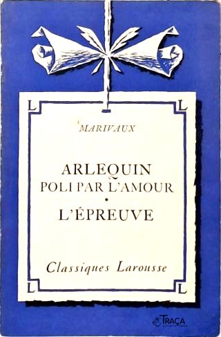 Arlequin Poli Par Lamour - Lépreuve