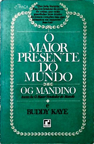 O Maior Presente do Mundo
