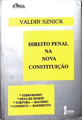 Direito Penal na Nova Constituição