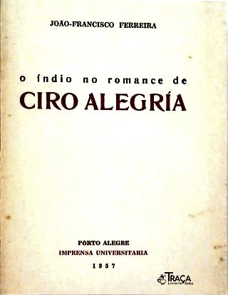 O Índio no Romance de Ciro Alegria