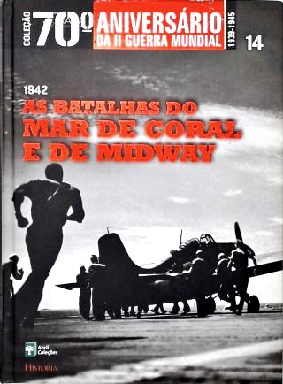 1942 - As Batalhas do Mar de Coral e de Midway (Não inclui Dvd)