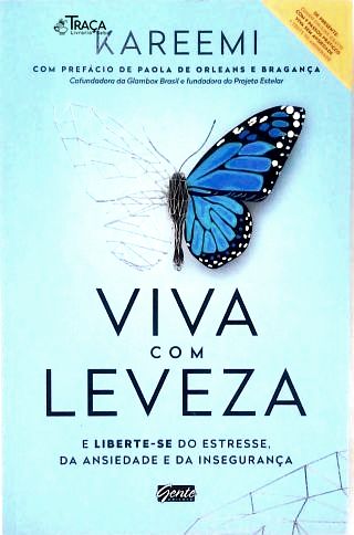 Viva com leveza