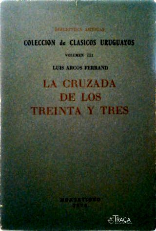 La Cruzada De Los Treinta Y Tres