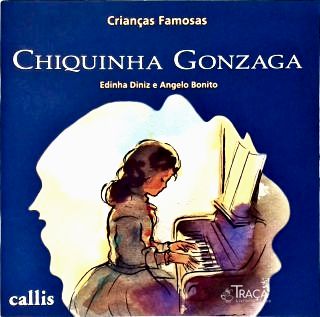 Crianças Famosas: Chiquinha Gonzaga