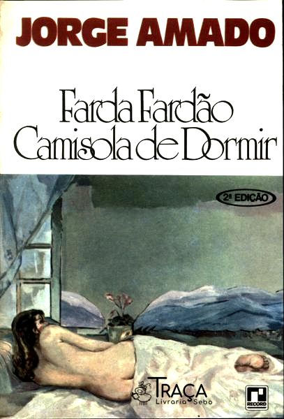 Farda, Fardão, Camisola de Dormir