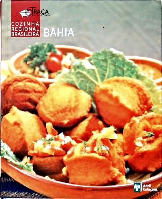 Cozinha Regional Brasileira: Bahia