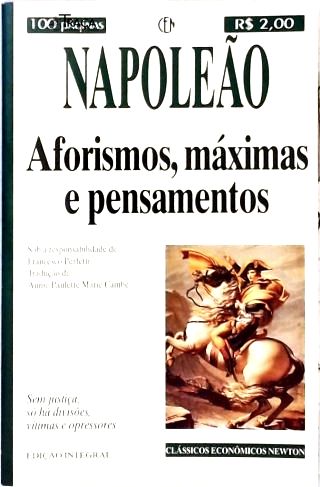 Napoleão - Aforismos, Máximas e Pensamentos